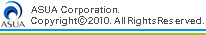 ASUA Corporation.Copyright 2010. All Rights Reserved.